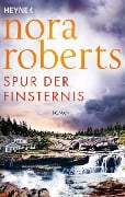 Spur der Finsternis - Nora Roberts