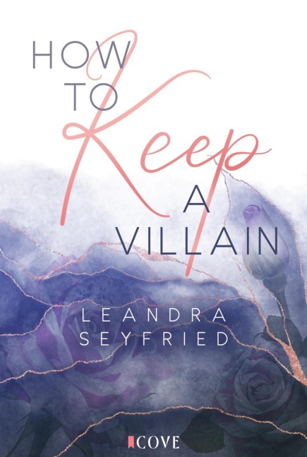 How to Keep a Villain (Chicago Love 2) - Leandra Seyfried