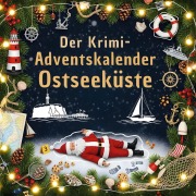 Cover-Bild zum Titel 'Der Krimi-Adventskalender Ostseeküste' von 'Lily Lang'