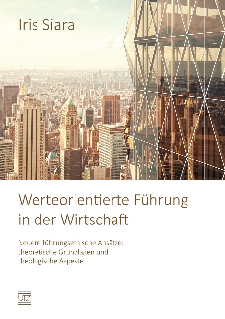 Werteorientierte Führung in der Wirtschaft - Iris Siara