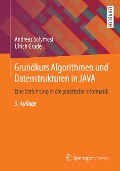Cover-Bild zum Titel 'Grundkurs Algorithmen und Datenstrukturen in JAVA' von 'Andreas Solymosi, Ulrich Grude'
