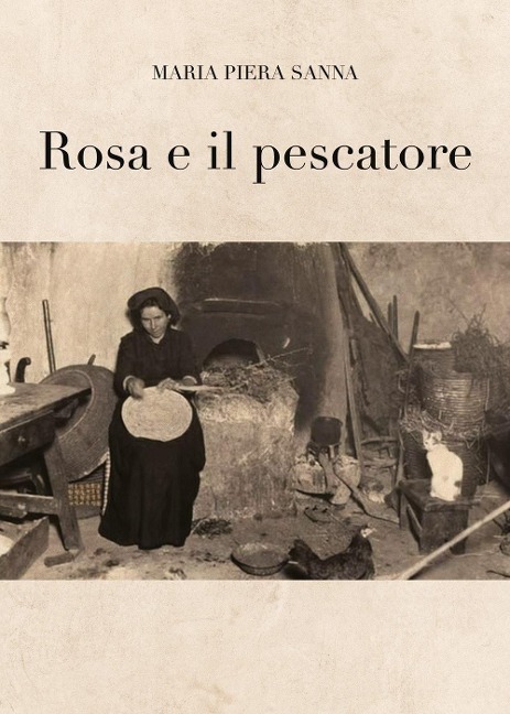 Rosa e il pescatore - Maria Piera Sanna
