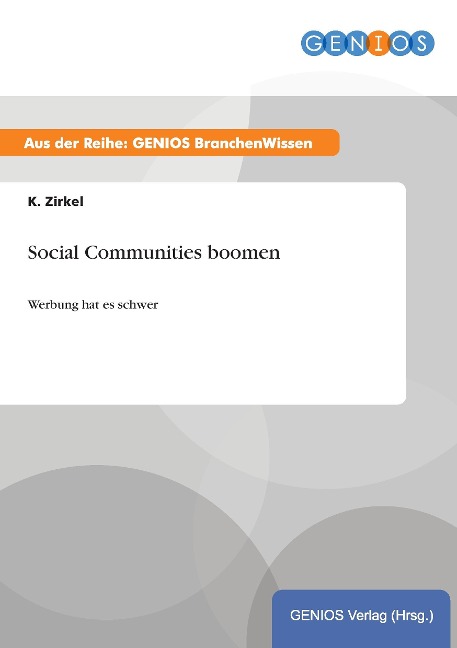 Social Communities boomen - K. Zirkel