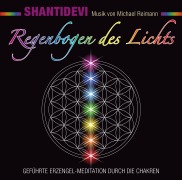 Cover-Bild zum Titel 'Regenbogen des Lichts' von 'Shantidevi'