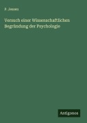 Cover-Bild zum Titel 'Versuch einer Wissenschaftlichen Begründung der Psychologie' von 'P. Jessen'
