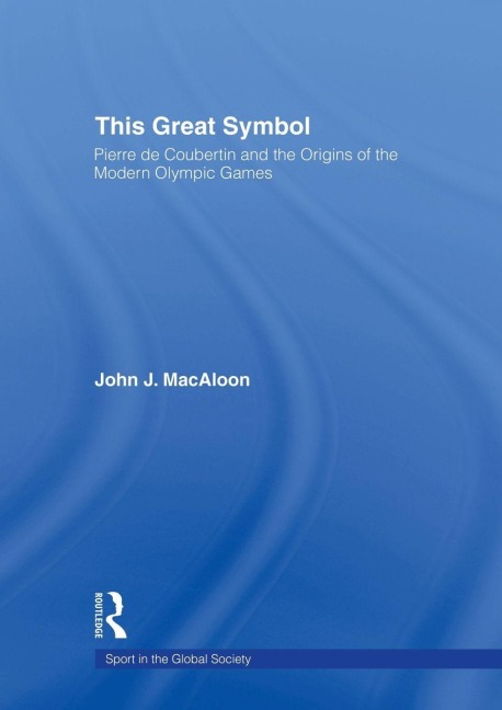 This Great Symbol - John J. Macaloon