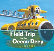 Cover-Bild zum Titel 'Field Trip to the Ocean Deep' von 'John Hare'
