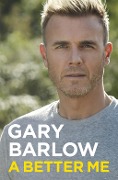 Cover-Bild zum Titel 'A Better Me' von 'Gary Barlow'