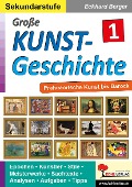 Große Kunstgeschichte / Band 1 - Eckhard Berger