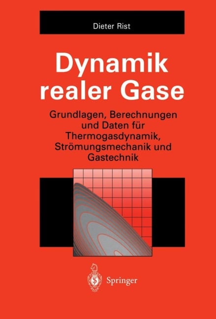 Dynamik realer Gase - Dieter Rist
