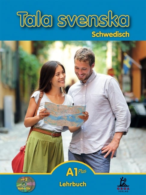 Tala svenska Schwedisch A1 Plus. Lehrbuch - Erbrou Olga Guttke