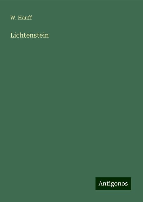 Lichtenstein - W. Hauff