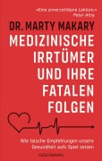 Cover-Bild zum Titel 'Medizinische Irrtümer und ihre fatalen Folgen' von 'Marty Makary'