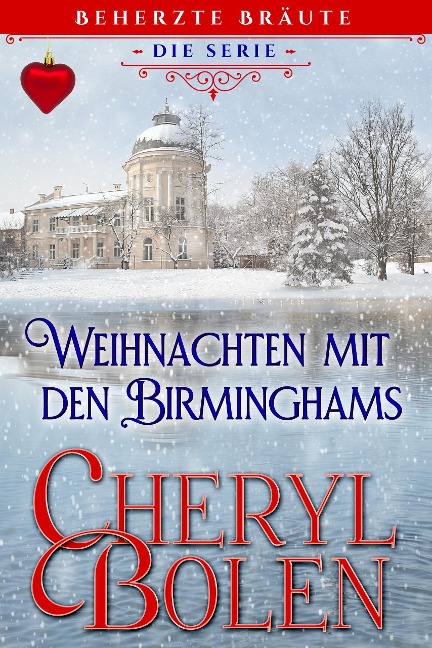 Weihnachten mit den Birminghams (Beherzte Bräute, #5) - Cheryl Bolen