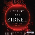 Cover-Bild zum Titel 'Der Zirkel' von 'Lizzy Fry'
