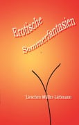 Cover-Bild zum Titel 'Erotische Sommerfantasien' von 'Lieschen Müller-Liebmann'