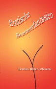 Cover-Bild zum Titel 'Erotische Sommerfantasien' von 'Lieschen Müller-Liebmann'