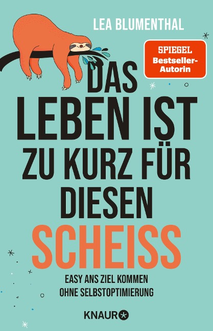 Das Leben ist zu kurz für diesen Scheiß - Lea Blumenthal