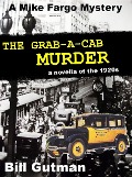 Cover-Bild zum Titel 'The Grab-A-Cab Murder (The Mike Fargo Mysteries, #7)' von 'Bill Gutman'