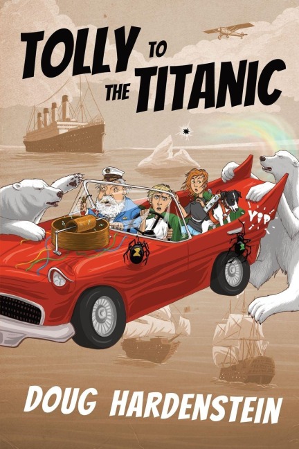 Tolly to the Titanic - Doug Hardenstein