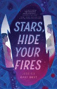 Stars, Hide Your Fires - Jessica Mary Best
