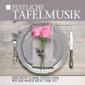 Cover-Bild zum Titel 'Festliche Tafelmusik' von 'Liszt-Chopin-Mozart-Telemann-Uvm.'