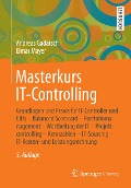 Masterkurs IT-Controlling - Andreas Gadatsch, Elmar Mayer