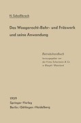 Cover-Bild zum Titel 'Das Waagerecht-Bohr- und Fräswerk und seine Anwendung' von 'Heinrich Schallbroch'