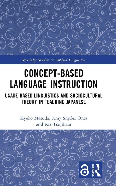 Concept-based Language Instruction - Kyoko Masuda, Rie Tsujihara, Amy Snyder Ohta