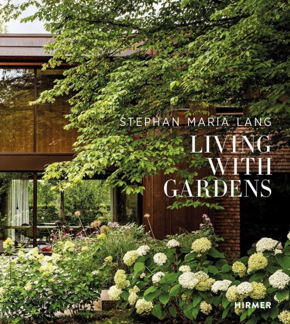 Stephan Maria Lang - Living with Gardens - 