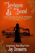 Cover-Bild zum Titel 'Lorehaven Bound: A Hunger Pangs Short' von 'Joy Demorra'