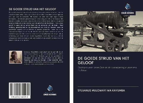 DE GOEDE STRIJD VAN HET GELOOF - Sylvanus Mulowayi Wa Kayumba