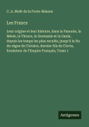 Cover-Bild zum Titel 'Les Francs' von 'C. A. Moët de la Forte-Maison'