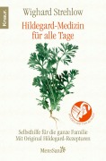 Cover-Bild zum Titel 'Hildegard-Medizin für alle Tage' von 'Wighard Strehlow'