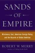 Cover-Bild zum Titel 'Sands of Empire' von 'Robert W. Merry'