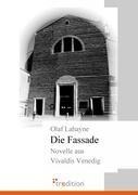 Die Fassade - Olaf Lahayne