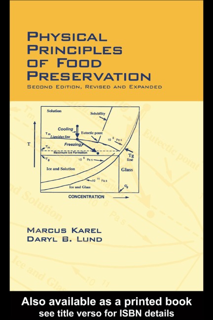 Physical Principles of Food Preservation - Marcus Karel, Daryl B. Lund