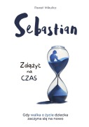 Cover-Bild zum Titel 'Sebastian' von 'Pawe¿ Mikulicz, Limitless Mind Publishing'