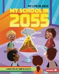 Cover-Bild zum Titel 'My School in 2055' von 'Carrie Lewis'