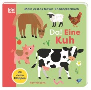 Cover-Bild zum Titel 'Mein erstes Natur-Entdeckerbuch. Da! Eine Kuh' von ''