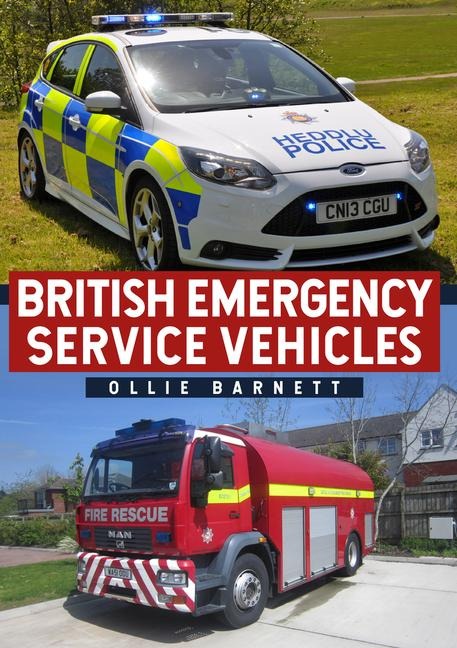 British Emergency Service Vehicles - Ollie Barnett