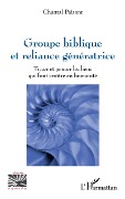 Cover-Bild zum Titel 'Groupe biblique et reliance génératrice' von 'Paisant'