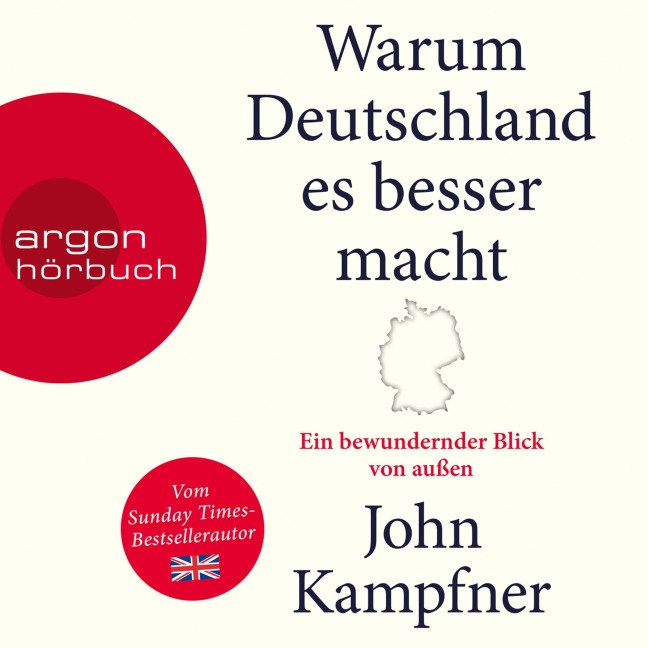 Warum Deutschland es besser macht - John Kampfner