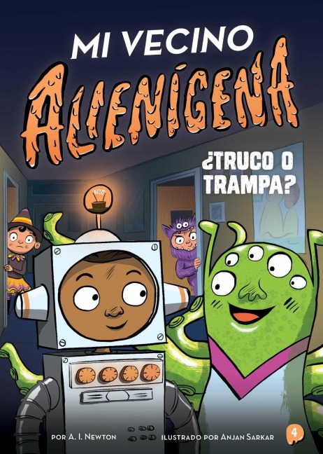 Mi Vecino Alienígena 4: ¿Truco O Trampa? - A I Newton