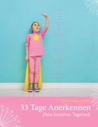 Cover-Bild zum Titel '33 Tage Anerkennen' von 'Saskia Savita Schulte'