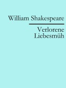 Cover-Bild zum Titel 'Verlorene Liebesmüh' von 'William Shakespeare'