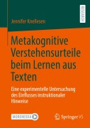 Cover-Bild zum Titel 'Metakognitive Verstehensurteile beim Lernen aus Texten' von 'Jennifer Knellesen'