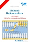Cover-Bild zum Titel 'Einhand-Hafenmanoever' von 'Rudolf Franz Czaak'