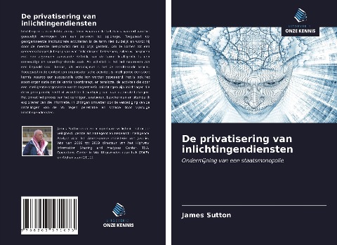 De privatisering van inlichtingendiensten - James Sutton