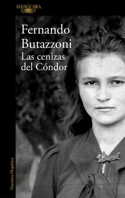 Las Cenizas del Cóndor / The Ashes of the Condor - Fernando Butazzoni